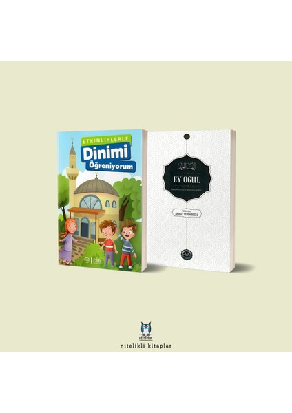 Etkinliklerle Dinimi Öğreniyorum - Ey Oğul