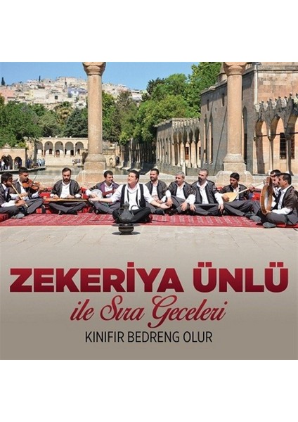 Zekeriya Ünlü- Ile Sıra Geceleri - Kınıfır Bedreng Olur - CD
