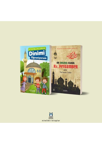 Etkinliklerle Dinimi Öğreniyorum - Bir Arkadaş Olarak Hz. Peygamber