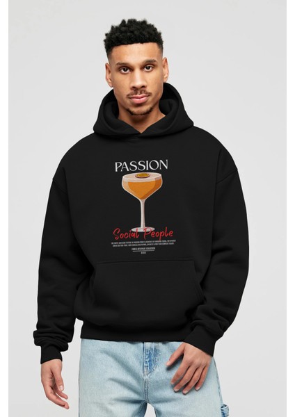 Passion Kokteyl Ön Baskılı Hoodie Oversize Kapüşonlu Sweatshirt Erkek Kadın