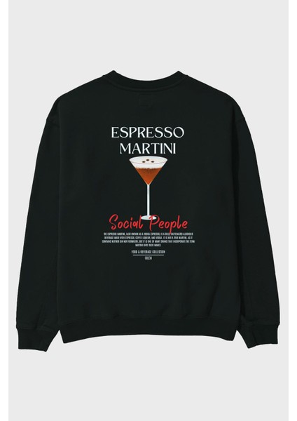 Espresso Martini Arka Baskılı Oversize Sweatshirt Erkek Kadın Unisex