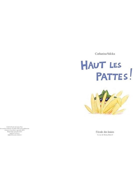 Haut Les Pattes modelleri