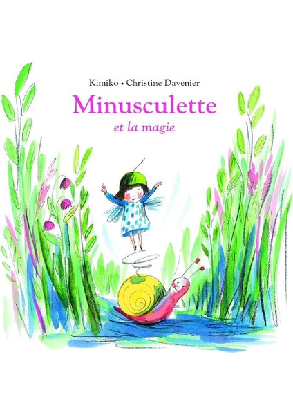 Minusculette Et La Magie