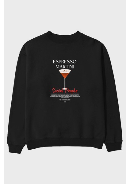 Espresso Martini Ön Baskılı Oversize Sweatshirt Erkek Kadın Unisex