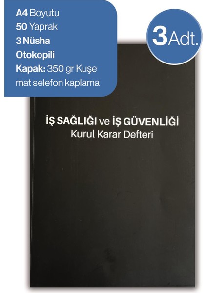 3 Adet Iş Sağlığı ve Iş Güvenliği Kurul Karar Defteri