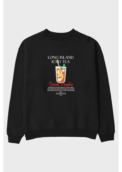 Long Island Iced Tea Ön Baskılı Oversize Sweatshirt Erkek Kadın Unisex