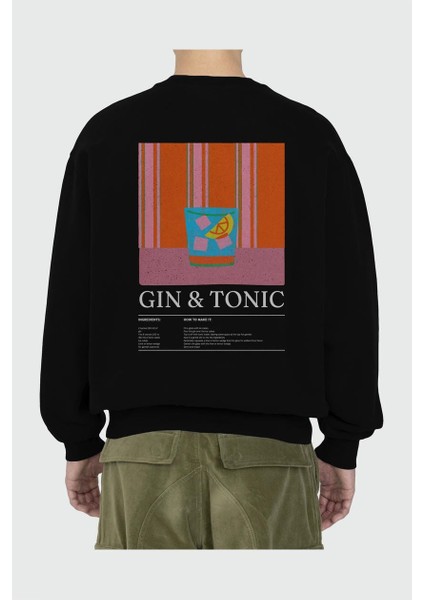 Gin Tonik Arka Baskılı Oversize Sweatshirt Erkek Kadın Unisex fiyatları