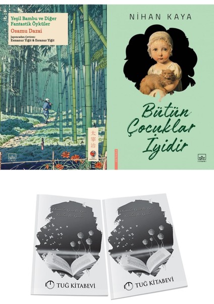 Yeşil Bambu ve Diğer Fantastik Öyküler ve Bütün Çocuklar Iyidir 2li Set + Hediyeli