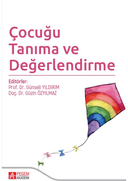 Çocuğu Tanıma ve Değerlendirme