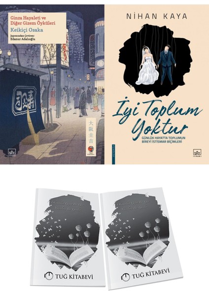 Ginza Hayaleti ve Diğer Öyküler ve Iyi Toplum Yoktur 2li Set + Hediyeli