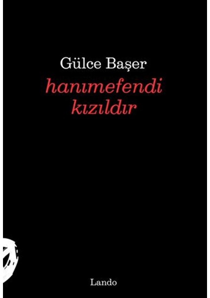 Hanımefendi Kızıldır