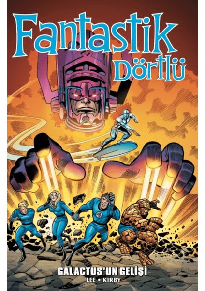 Fantastik Dörtlü Galactus'un Gelişi