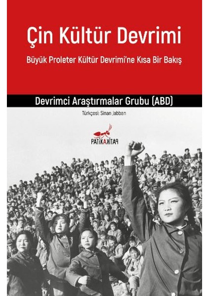 Çin Kültür Devrimi: Büyük Proleter Kültür Devrimi’ne Kısa Bir Bakış