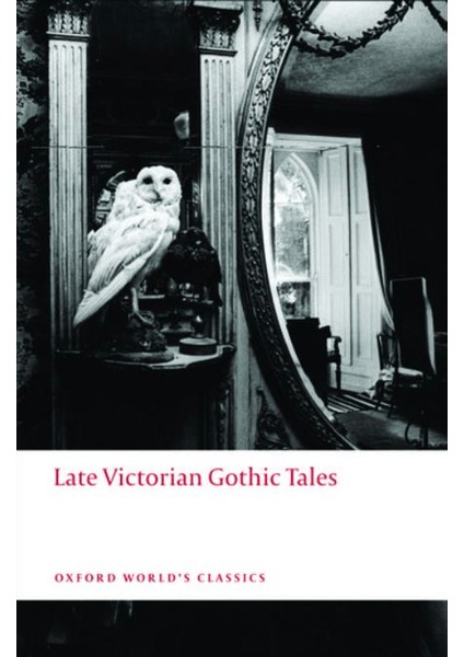 Late Victorian Gothic Tales
