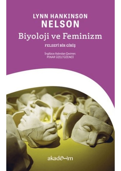 Biyoloji ve Feminizm: Felsefi Bir Giriş