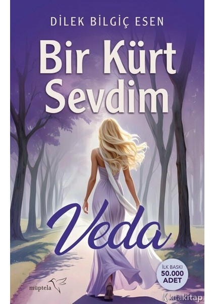 Bir Kürt Sevdim-Veda Dilek Bilgiç Esen Müptela Yayınevi