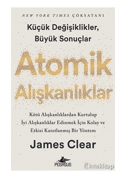 Atomik Alışkanlık Pegasus Yayınları James Clear