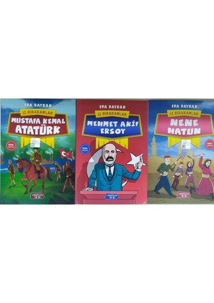 Iz Bırakanlar: Nene Hatun -Mehmet Akif Ersoy- Atatürk Eda Bayrak