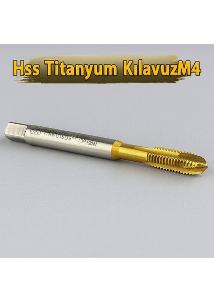Hss Titanyum Düz Makine Kılavuzu M - 4 x 0,7 fiyatları