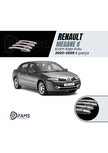 Renaul.t. Megane 2 Krom Kapı Kolu 4 Kapı 2002-2009 Paslanmaz Çelik (Aksesuar)