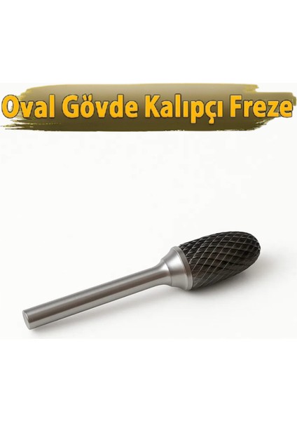 E Oval Gövdeli Karbür Kalıpçı Freze Ucu E16X25X06