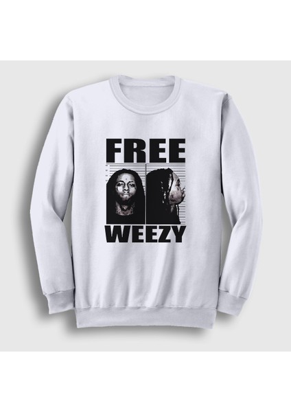 Unisex Beyaz Free Weezy Lil Wayne Sweatshirt