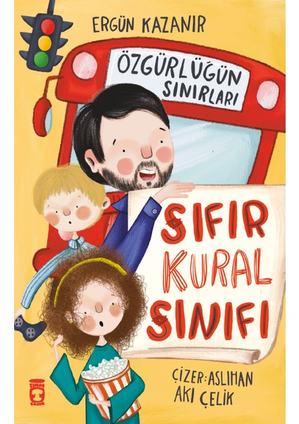 Sıfır Kural Sınıfı - Özgürlüğün Sınırları - Ergün Kazanır
