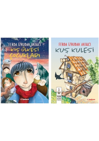 Ferda Izbudak Akıncı: Kış Ülkesi Çocukları, Kuş Kulesi,