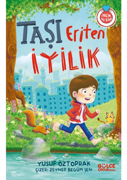 Taşı Eriten İyilik - Yusuf Öztoprak