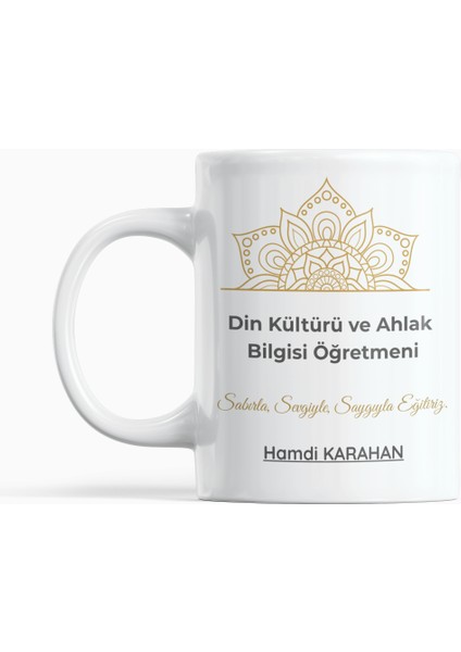 🌟 Din Kültürü Öğretmenine Sabırla Sevgiyle Saygıyla Eğitiriz Yazılı Öğretmenler Günü Kupa Bardak