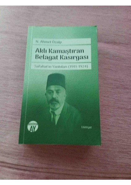 . Ahmet Özalp'in Safahat'tan (1911-1924) Seçmeler Içeren 'atlı Aklı Kamaştıran Belagat Kasırgası - Safahatın Yankıları ( 1911 - 1924 ) 2019 Basim 1,basim 480 Sayfa Cok Temiz Kondisyonda indirimleri