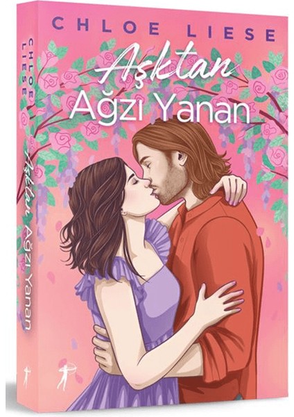 Aşktan Ağzı Yanan - Chloe Liese