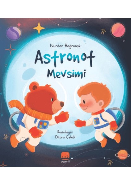 Astronot Mevsimi - Nurdan Bağrıaçık