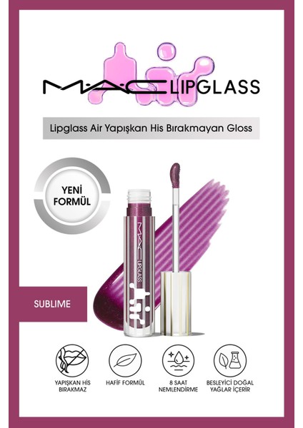 Lipglass Air Yapışkan His Bırakmayan Gloss - Sublime