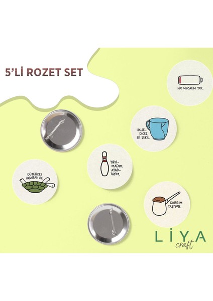 5 Adet Durum Gösterir Temalı Rozet Seti