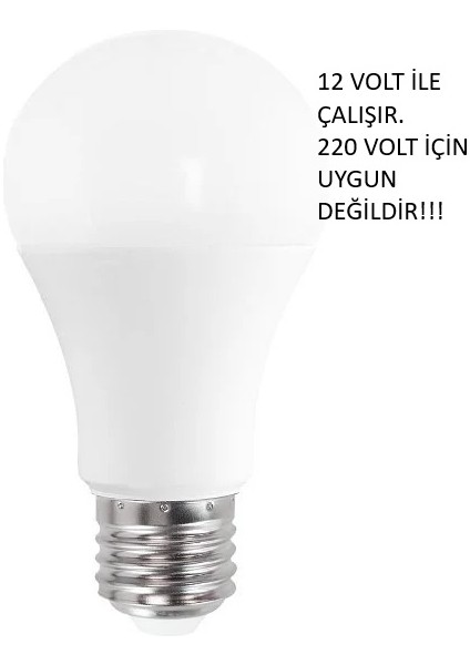 BvsElektronik 12V E27 Duylu 850LÜMEN 9 Watt 12 Volt 6500K Beyaz LED Ampul 12 Volt Ile Çalışır