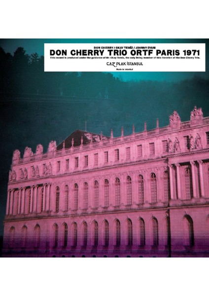Don Cherry, Okay Temiz, Johnny Dyani - Don Cherry Trio - The Ortf Recordings Paris 1971 (Avrupa Edisyonu) Plak