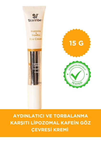 Aydınlatıcı ve Torbalanma Karşıtı Lipozomal Kafein Göz Çevresi Kremi 15 gr