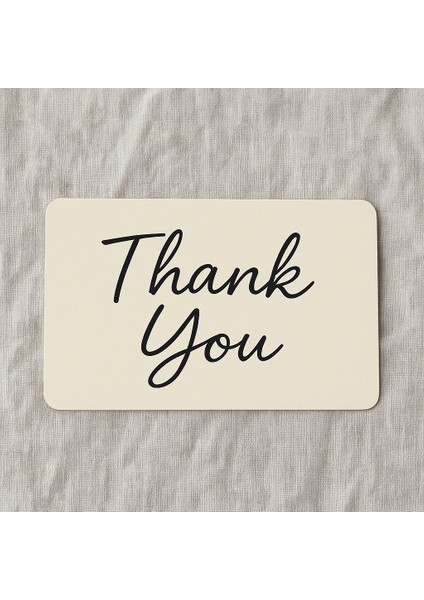 5x8 cm Ölçülerinde Thank You Baskılı Teşekkür Kartı Siparişleriniz Için Adet Seçenekleri Mevcuttur modelleri