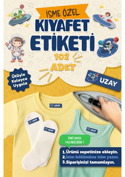 Kıyafet Etiketi - Okul Kıyafetlerine Kişiye Özel 30 Saniyede Kolay Uygulama Yıkanabilir - Uzay