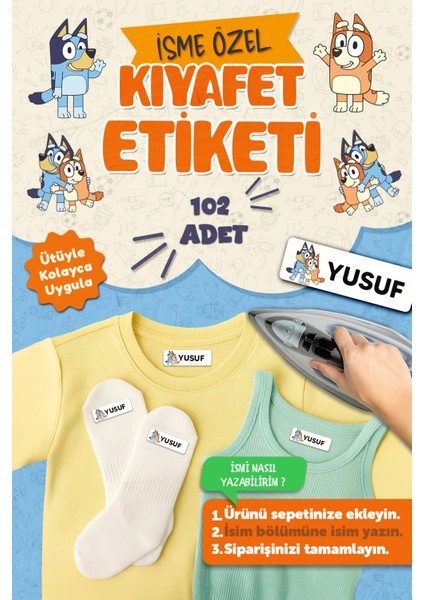 Kıyafet Etiketi - Okul Kıyafetlerine Kişiye Özel 30 Saniyede Kolay Uygulama Yıkamaya Dayanıklı Bluey