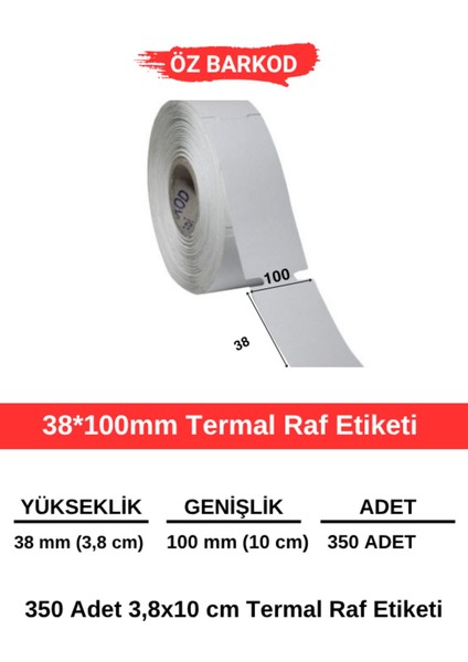 38X100 mm Termal Raf Etiketi 350’LI – Direkt Termal Yazıcı Uyumlu, Raf Etiketi