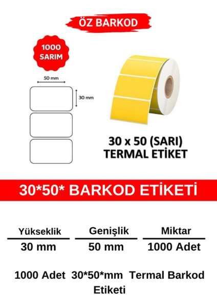 Barkod Etiketi 30MM*50MM – 1000 Adet (Sarı Zeminli) | Net Baskı, Gerçek Ölçü, Cihaz Dostu
