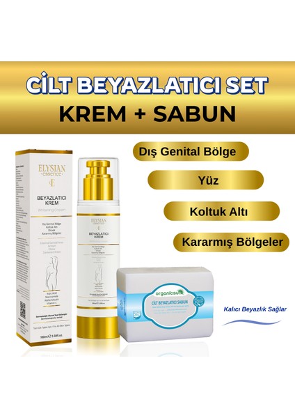 Cilt Beyazlatıcı Krem + Cilt Beyazlatıcı Sabun Seti - Kararma Giderici, Genital Bölge, Koltuk Altı