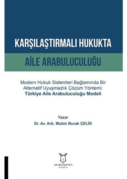 Karşılaştırmalı Hukukta Aile Arabuluculuğu
