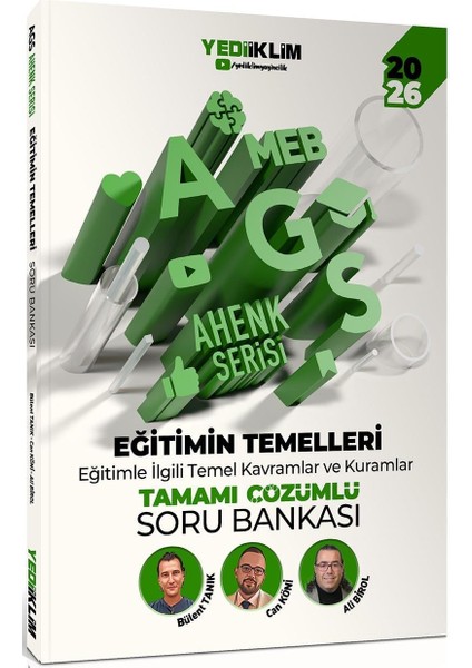 Yediiklim 2026 Meb Ags Ahenk Serisi Eğitimin Temelleri Eğitimle Ilgili Temel Kavramlar ve Kuramlar Tamamı Çözümlü Soru Bankası