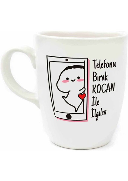 Telefonu Bırak Kocan Ile Ilgilen! Krem Oval Kupa - Hediyelik Kupa Fincan Mug
