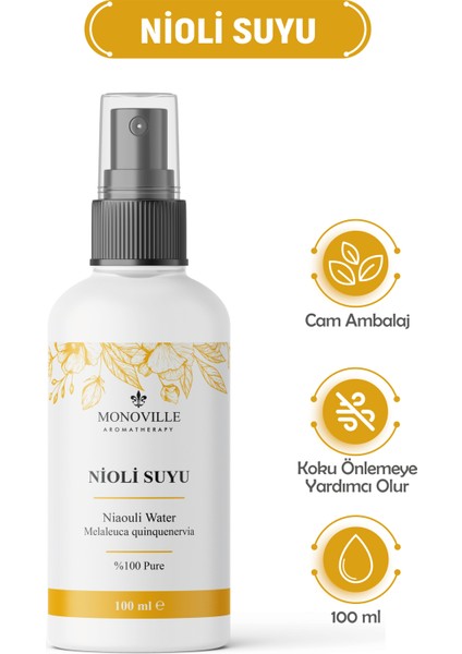 Nioli Suyu Cilt Toniği ve Çamaşır Spreyi 100 ml (Niaouli Water)