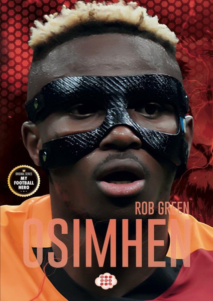 Osimhen - Benim Futbol Kahramanım - Rob Green
