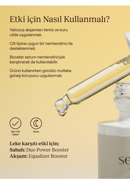 Equalizer Booster I Cilt Tonu Aydınlatıcı I Hiperpigmentasyon Karşıtı Serum I Tüm Cilt Tipleri modelleri